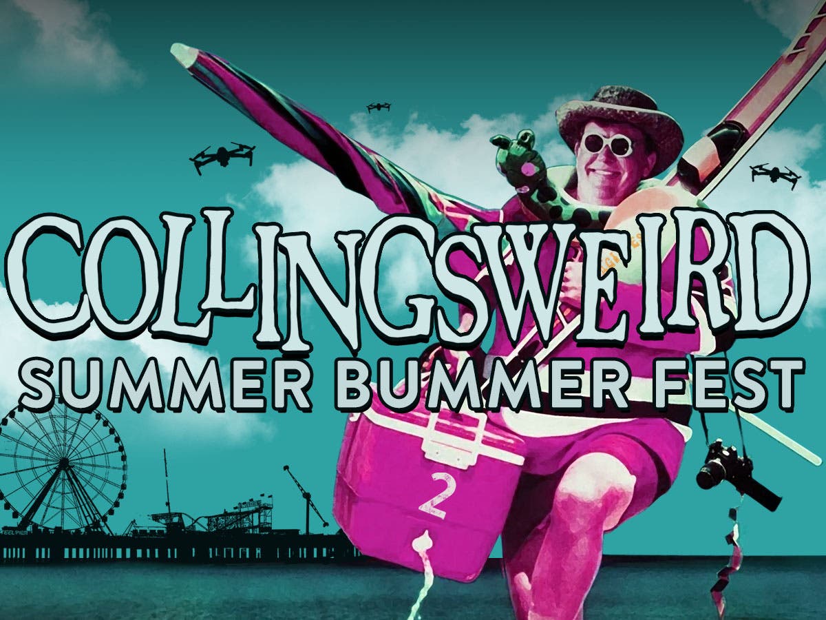  Collingsweird Summer Bummer Fest 2