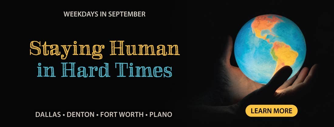 Staying Human in Hard Times