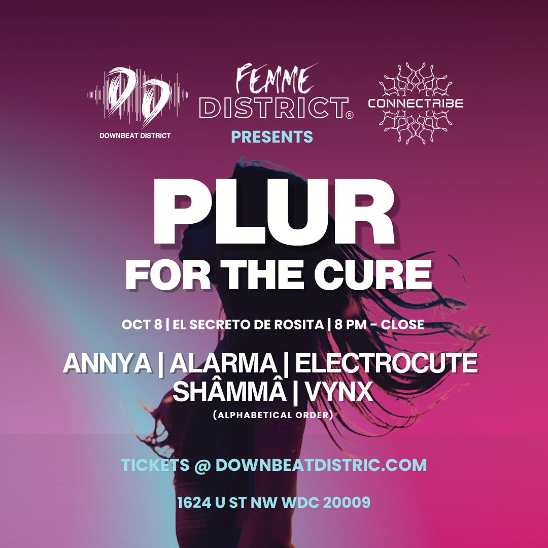 FEMME DISTRICT PLUR for the Cure