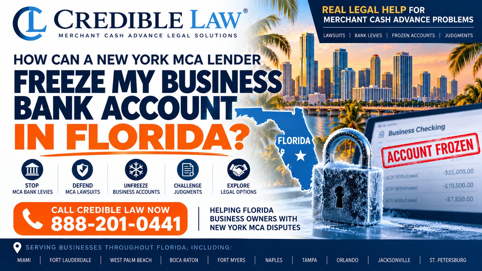 How Can a New York MCA Lender Freeze My Business Bank Account in Florida? What You Should Do.