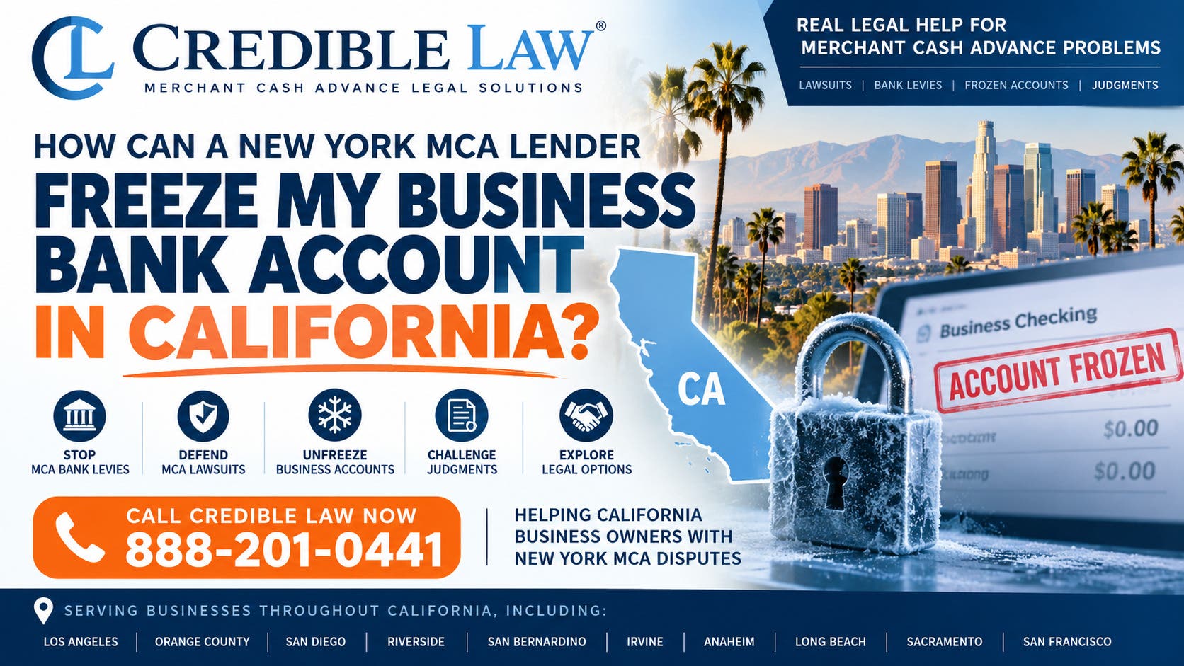 How Can a New York MCA Lender Freeze My Business Bank Account in California? What You Should Do.