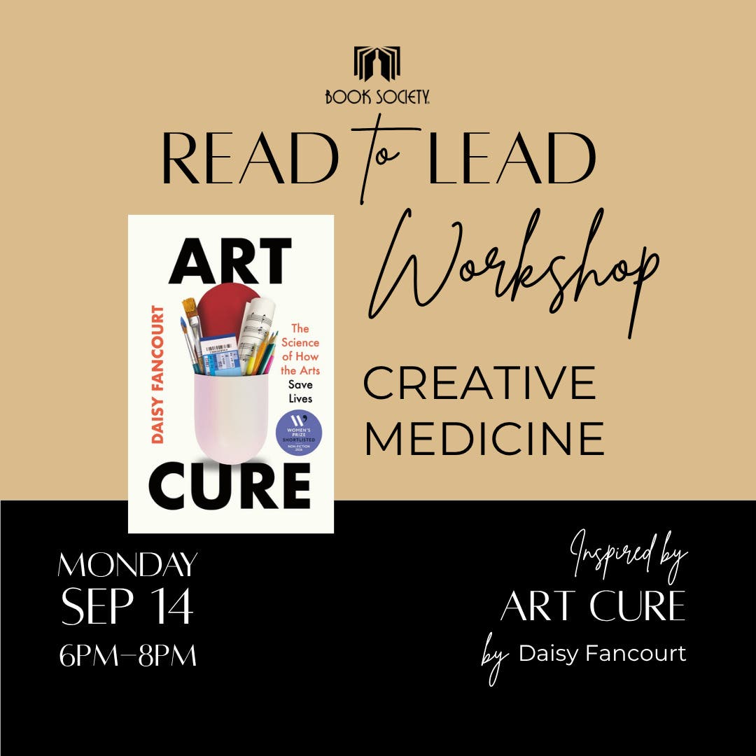 Read to Lead Workshop: Creative Medicine