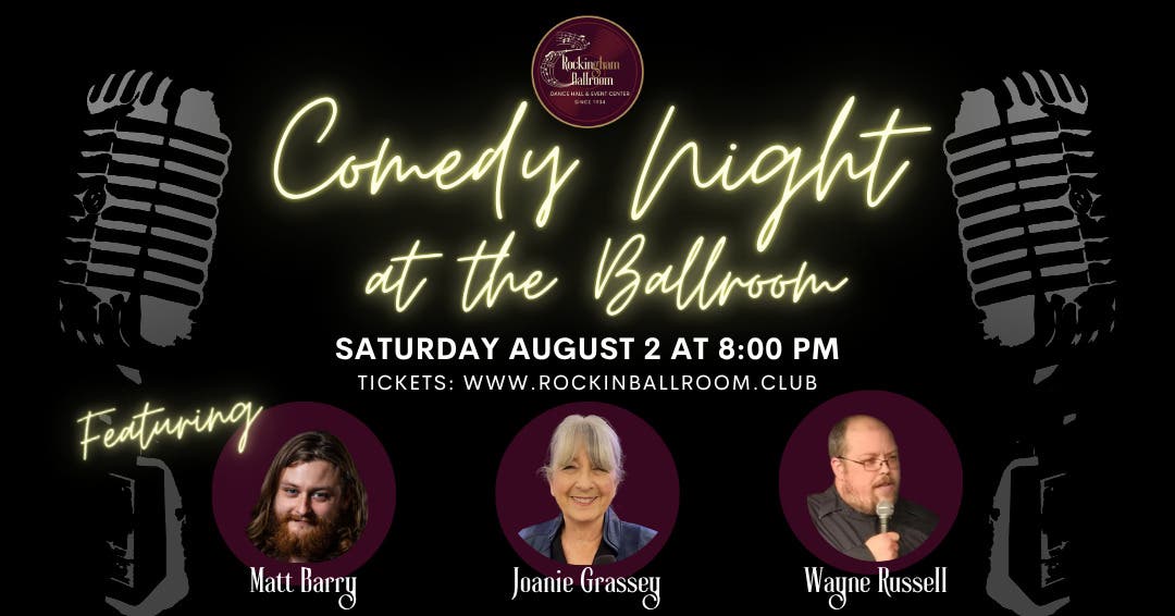Comedy Night at the Ballroom with Open Mic!