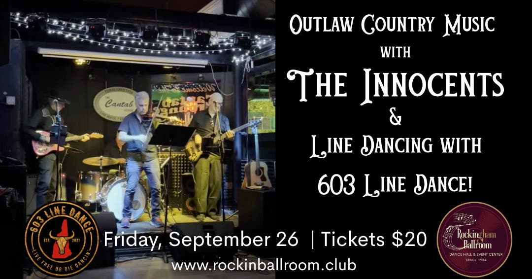 The Innocents: Outlaw Country Music LIVE with 603 Line Dance