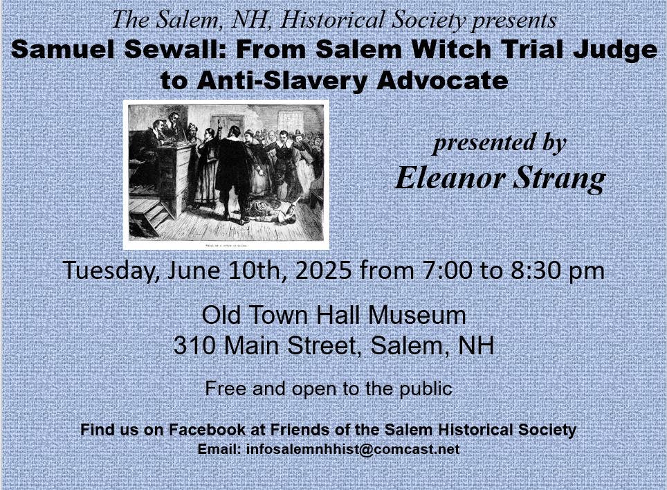 Samuel Sewall: From Salem Witch Trial Judge to Anti-Slavery Advocate