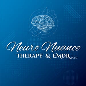 Neuro Nuance Therapy and EMDR, PLLC
