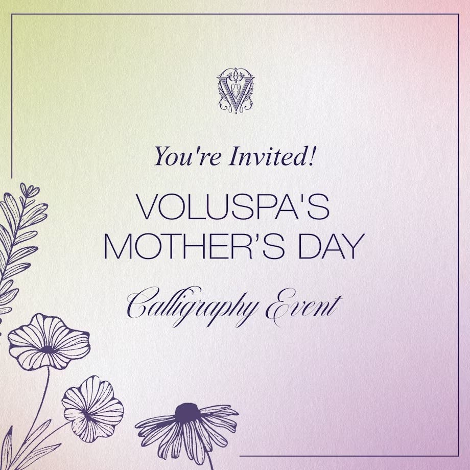 Mother's Day Calligraphy Event with Voluspa 🖋️