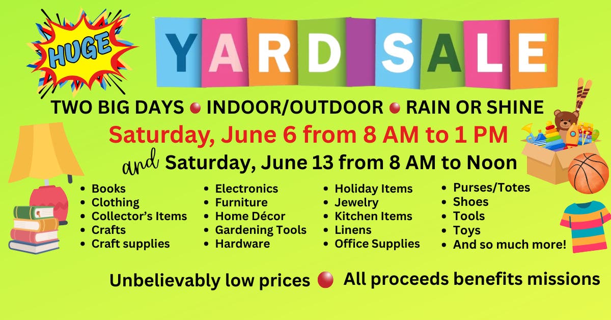 HUGE Indoor/Outdoor Yard Sale - Rain or Shine
