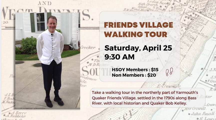 Quaker Village walking tour, South Yarmouth