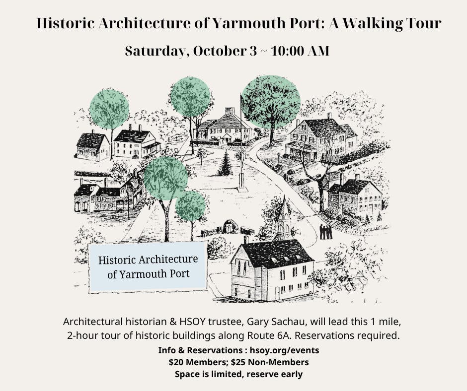 Historic Architecture of Yarmouth Port: A Walking Tour