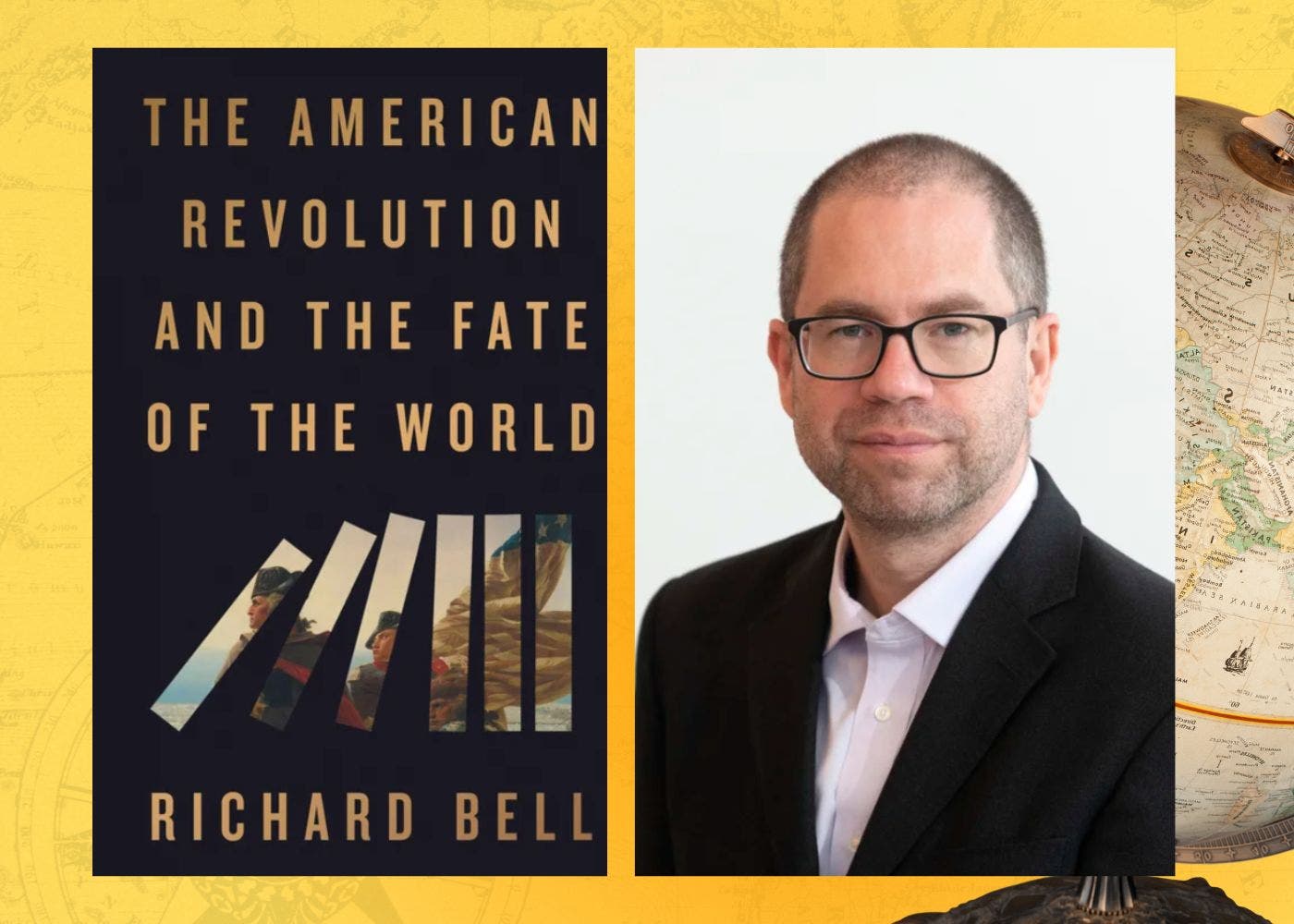 The American Revolution and the Fate of the World with author Richard Bell