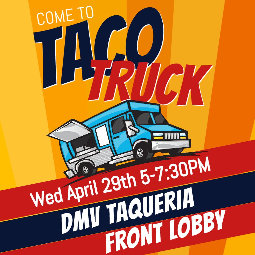 DMV Taqueria Food Truck is at The Fenwick
