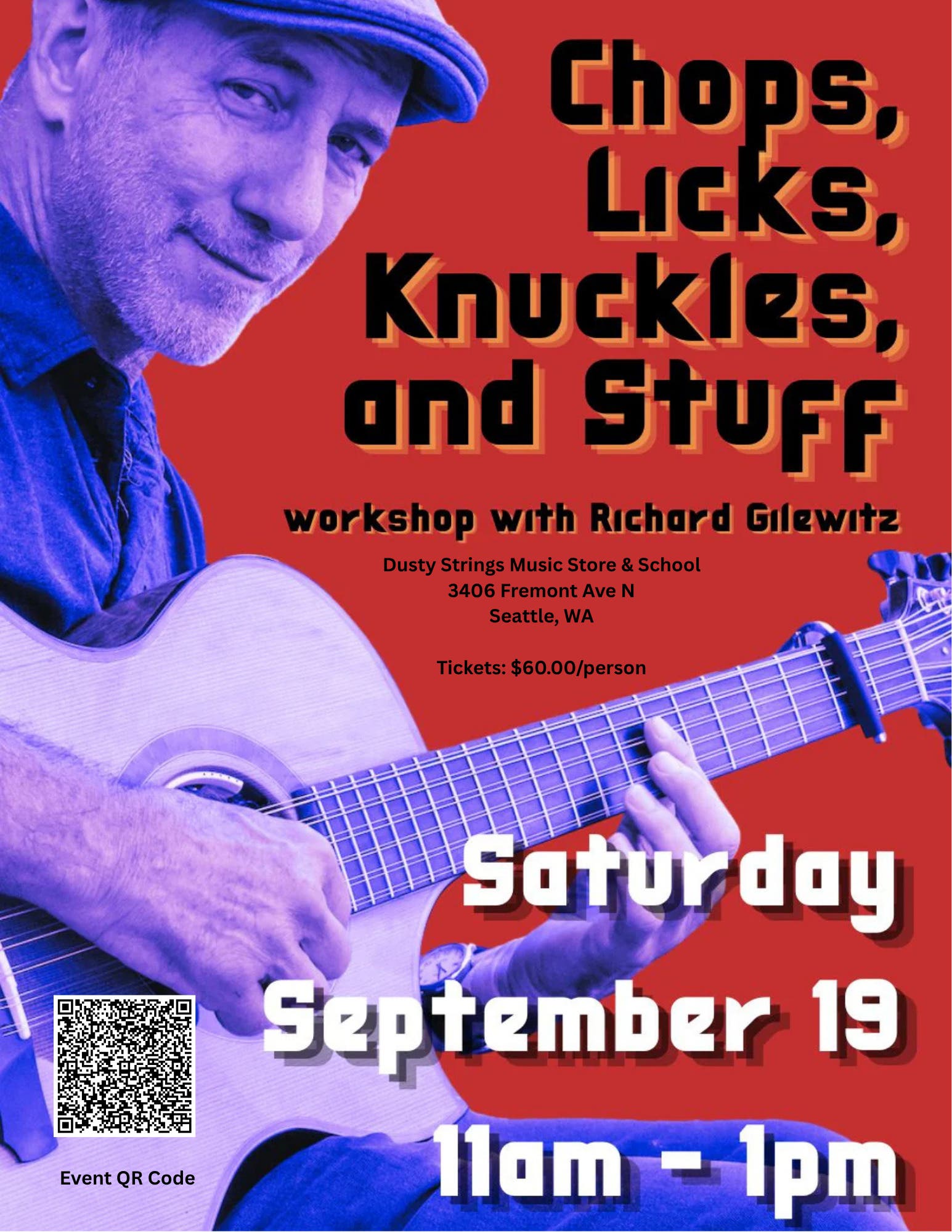 Guitar Workshop: Chops, Licks, Knuckles and Stuff! with Richard Gilewitz