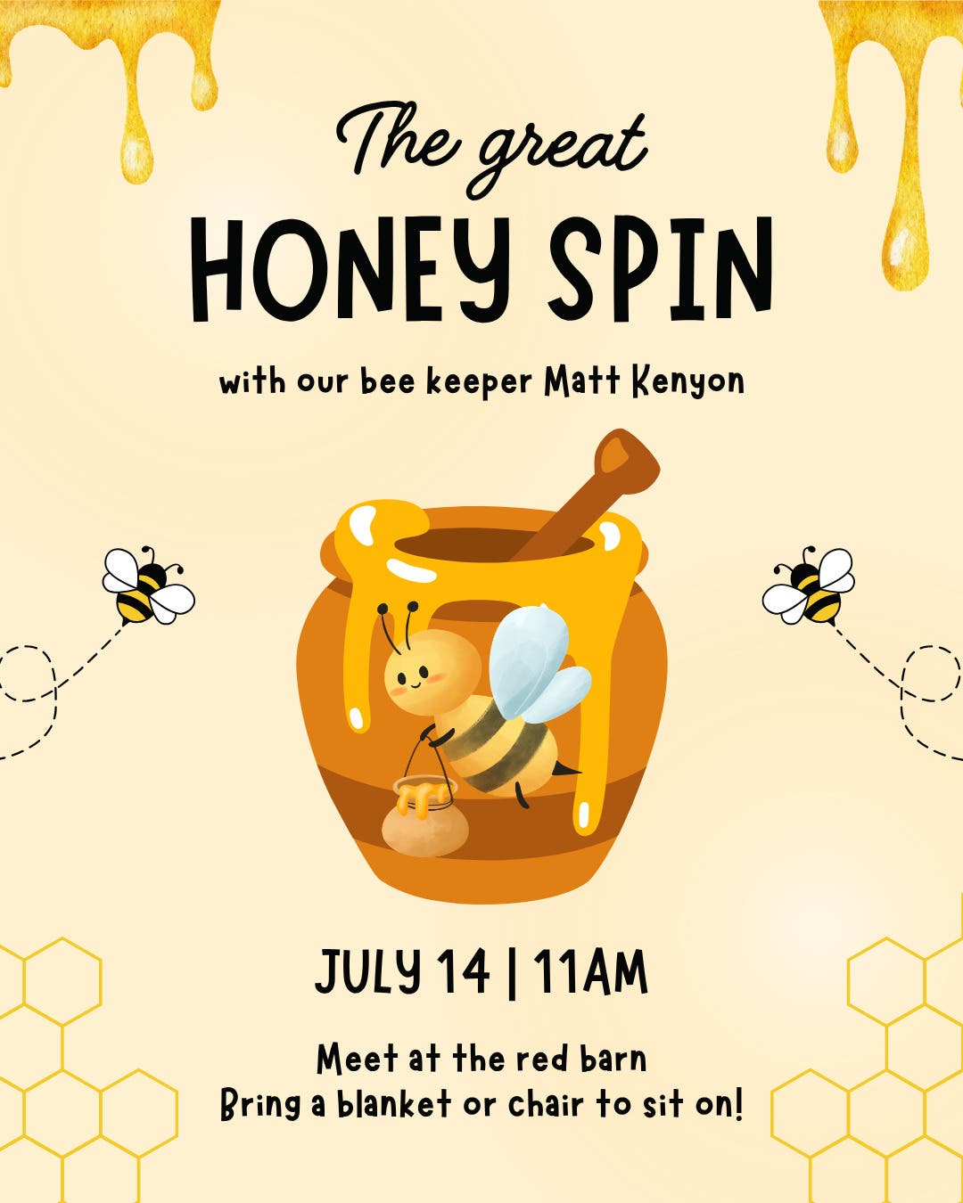 The Great Honey Spin
