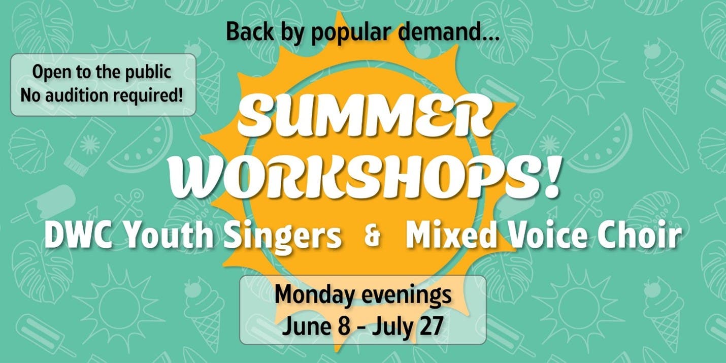 Diablo Women's Chorale 2026 Summer Workshops!