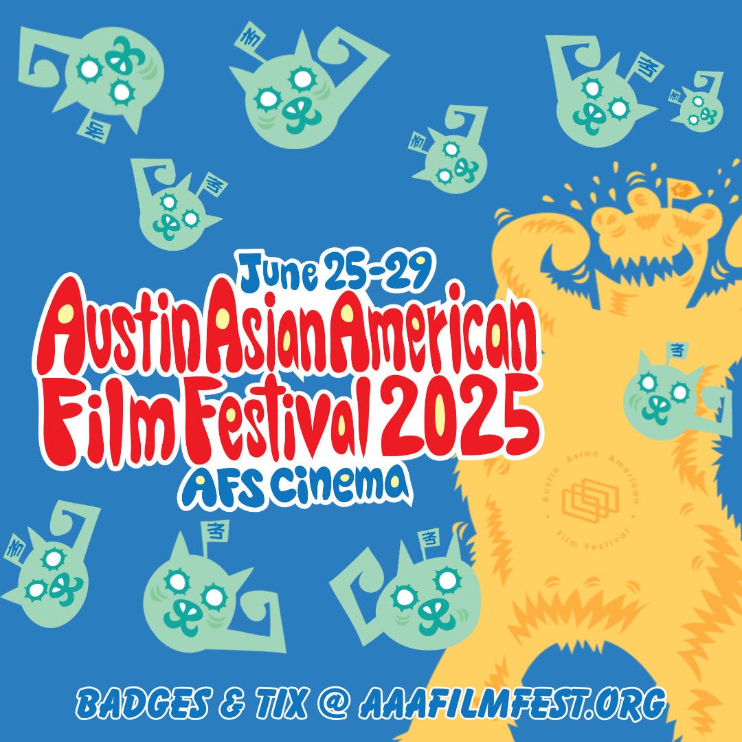 The 17th Annual Austin Asian American Film Festival (AAAFF)