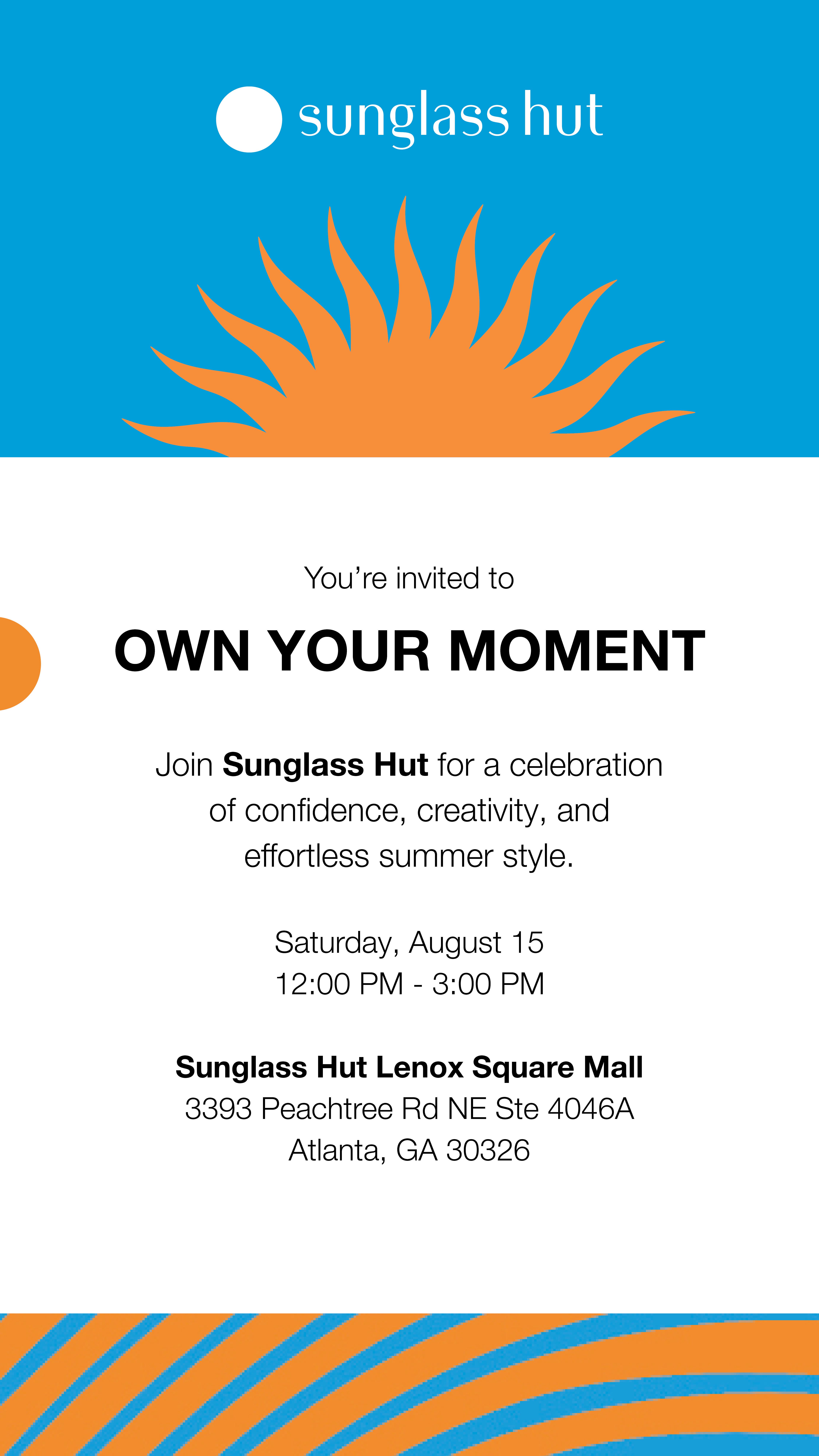 Sunglass Hut Atlanta: Own Your Moment