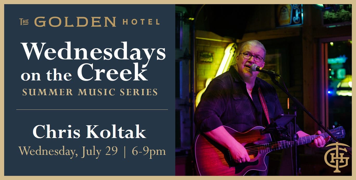 The Golden Hotel's Wednesdays on the Creek - Chris Koltak (Classic Rock)