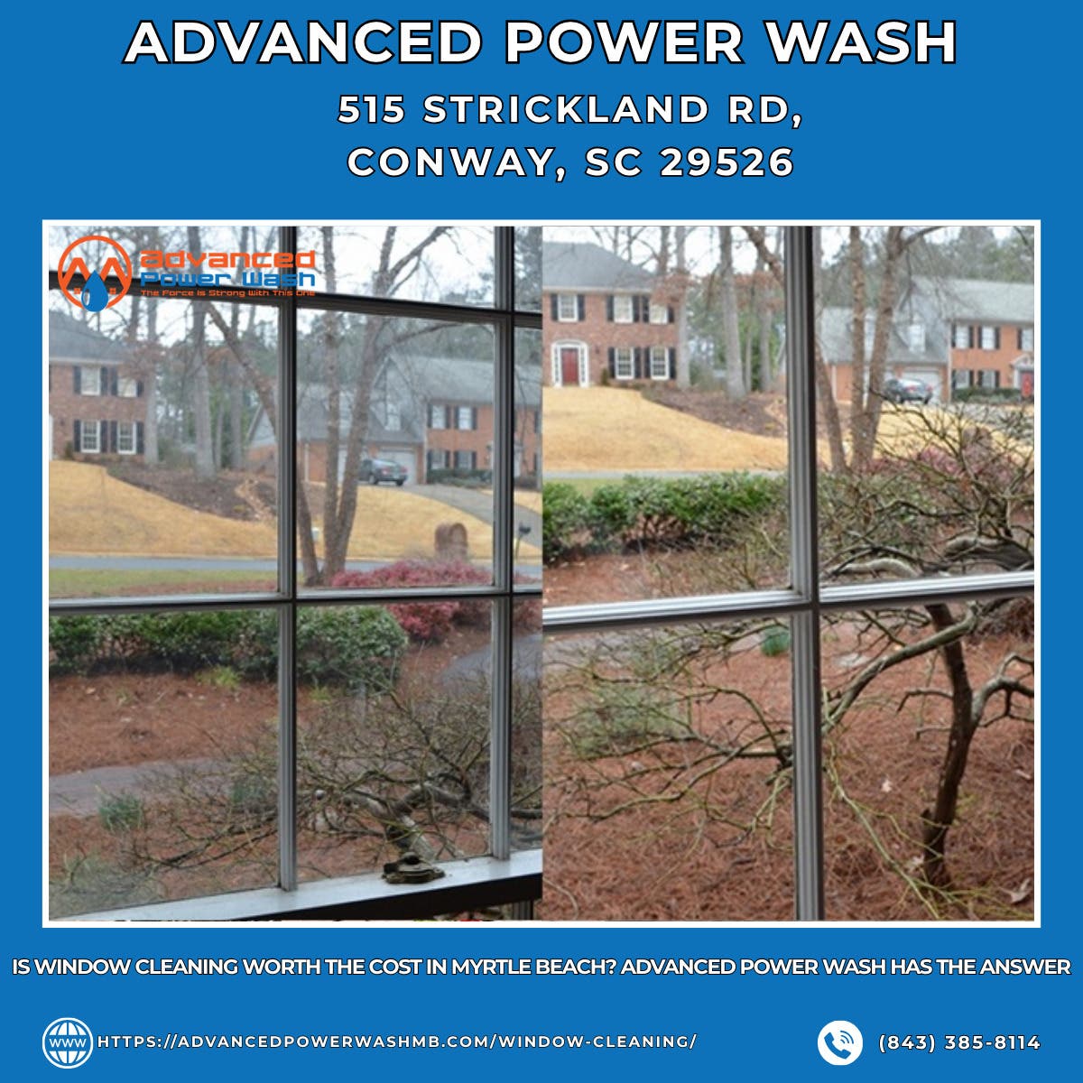 Is Window Cleaning Worth the Cost in Myrtle Beach? Advanced Power Wash Has the Answer