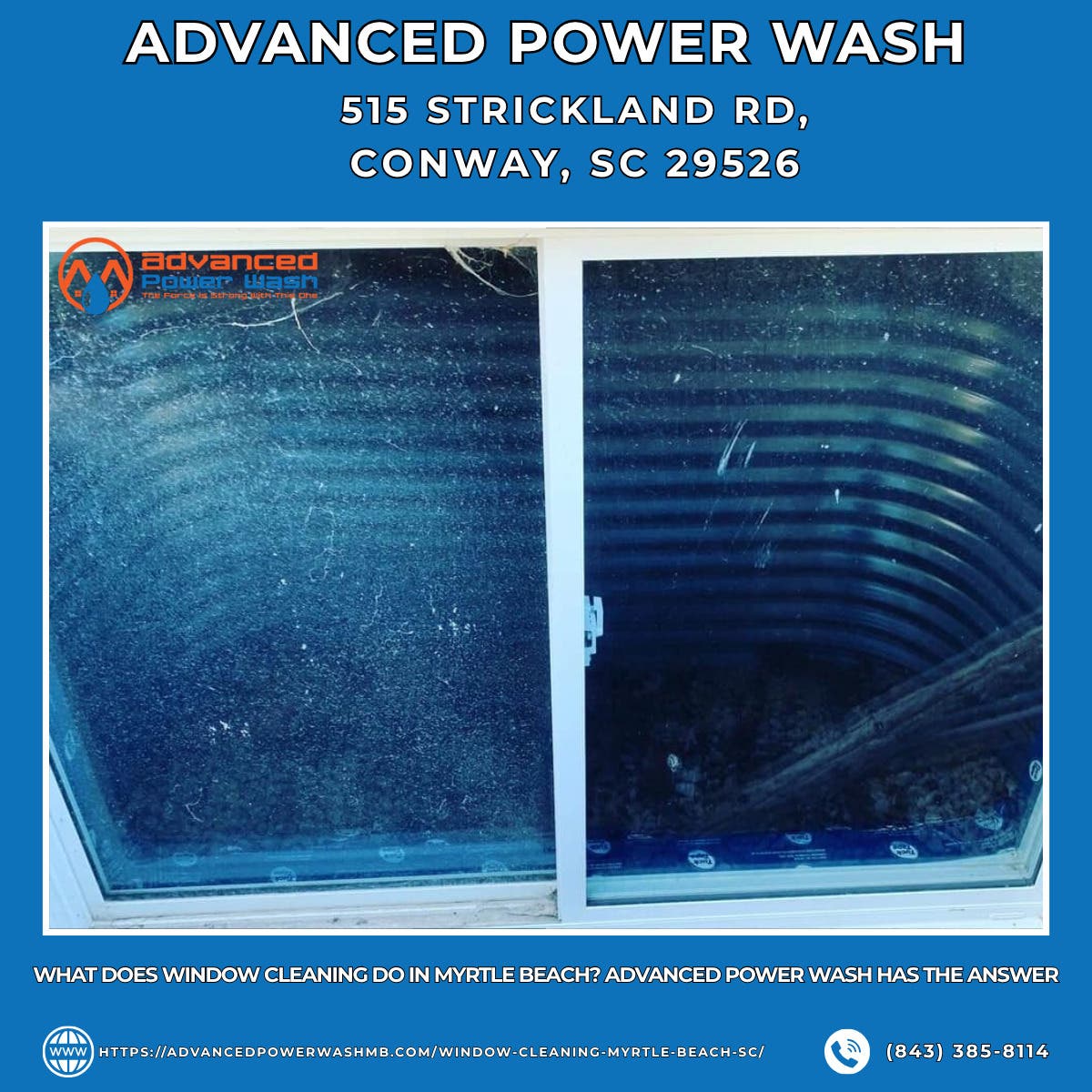 What Does Window Cleaning Do in Myrtle Beach? Advanced Power Wash Has the Answer