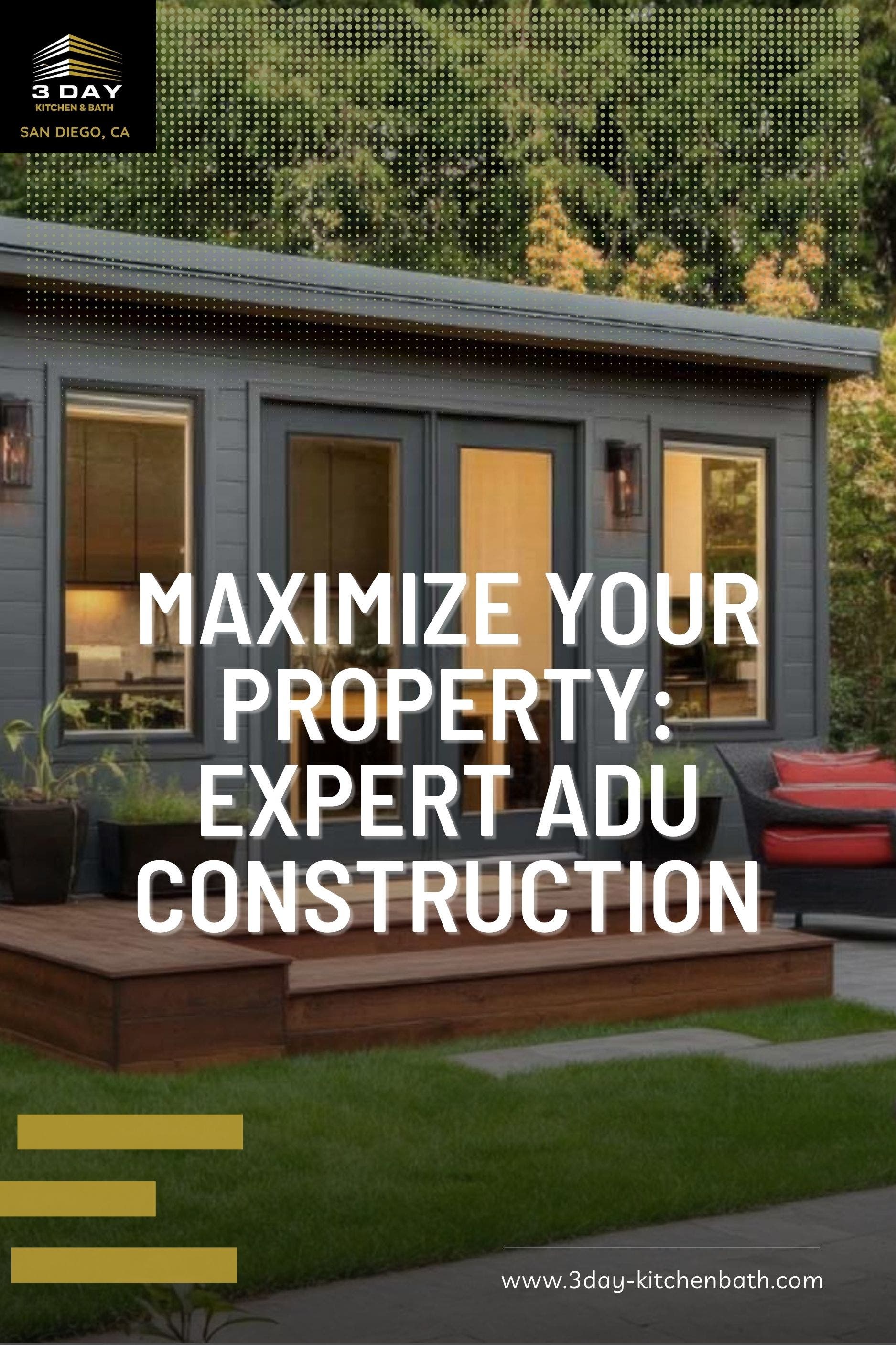 Maximize Your Property: Expert ADU Construction