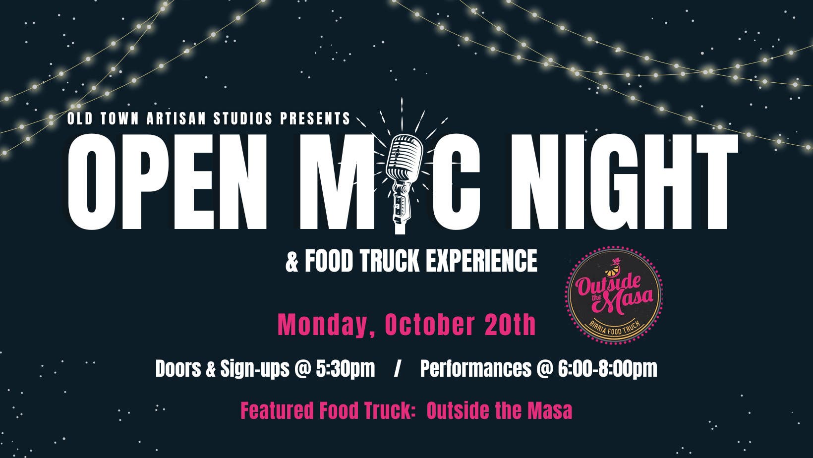 Open Mic Night w/ Featured Food Vendor OUTSIDE THE MASA