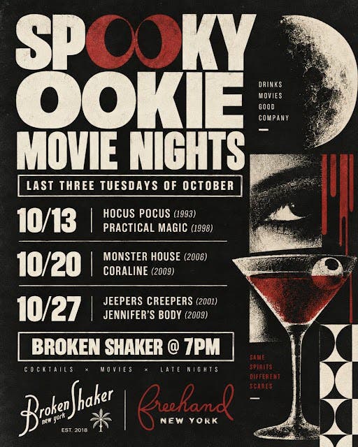 Spooky Ookie Movie Nights - Broken Shaker at Freehand New York