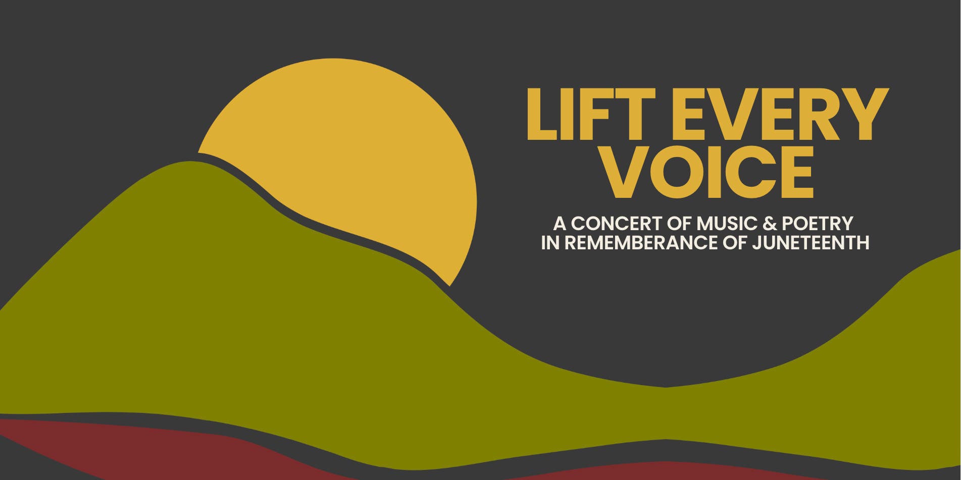 Lift Every Voice: A Concert of Music and Poetry in Remembrance of Juneteenth