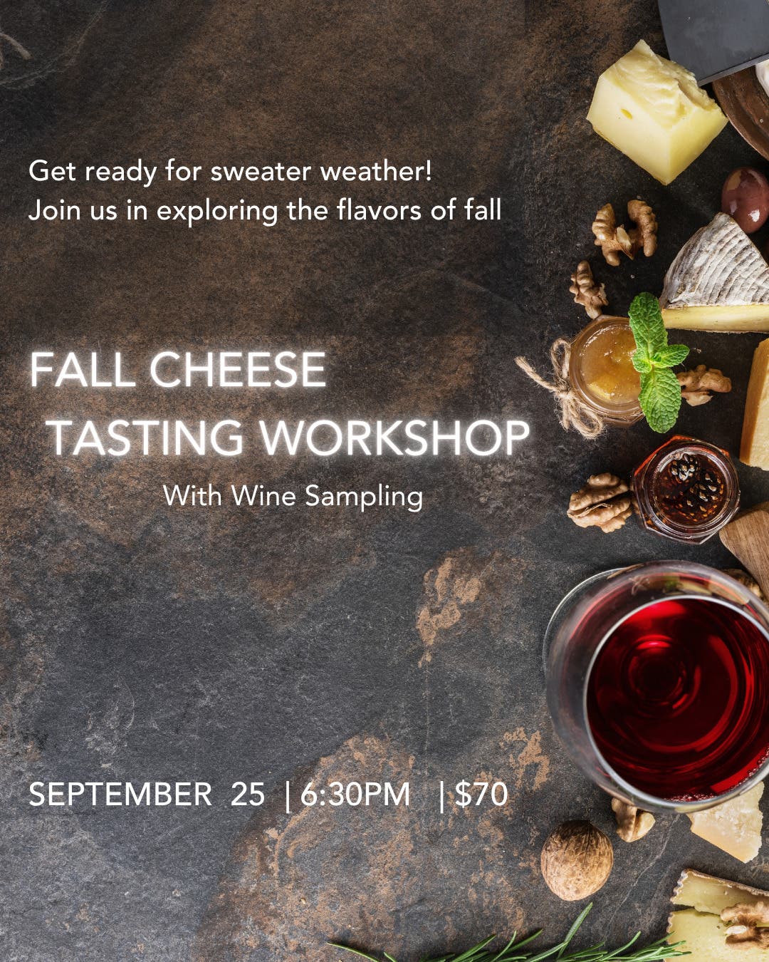 Fall Flavors! Cheese Tasting paired with Fall Wine Samples