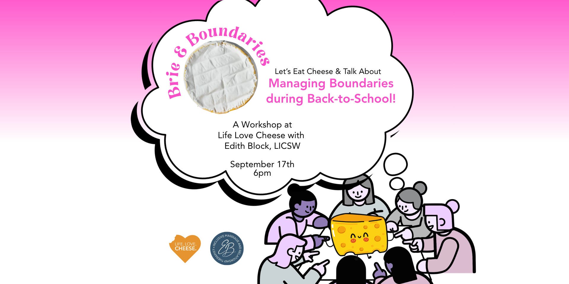 Brie & Boundaries: Eat Cheese and Talk About Back-to-School Boundaries