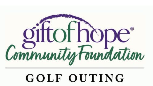 The 3rd Annual “Swing Into Giving” Gift of Hope Community Foundation Charity Golf Outing