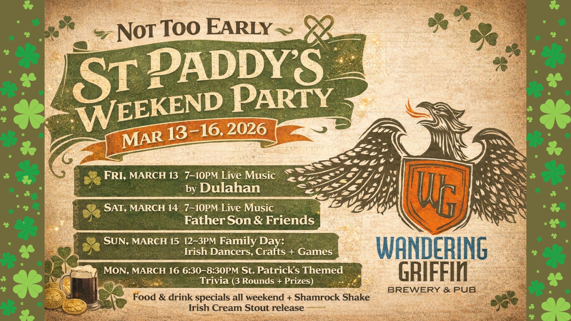 Not Too Early: St. Paddy's Day Weekend Bash