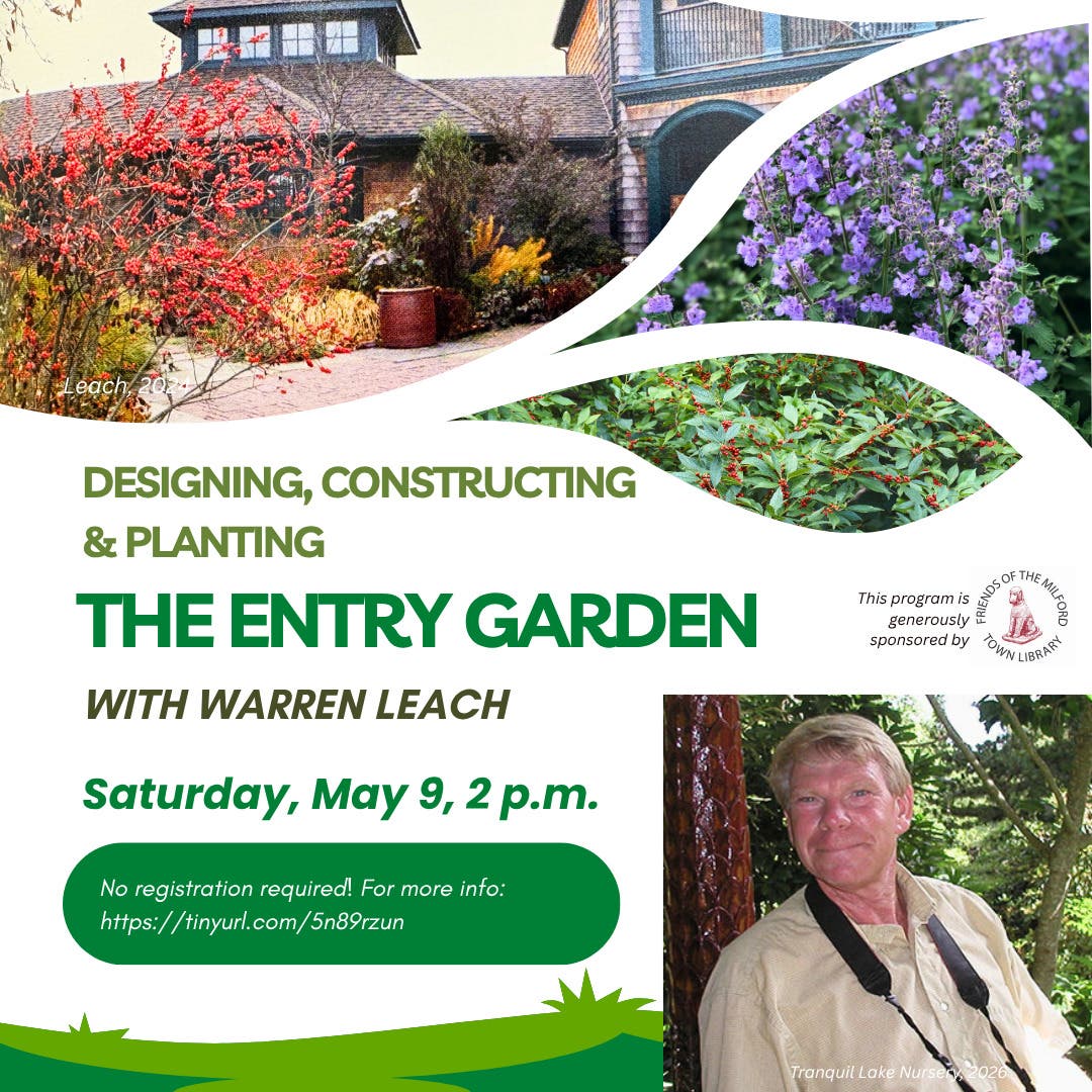 Designing, Constructing and Planting the Entry Garden with Warren Leach