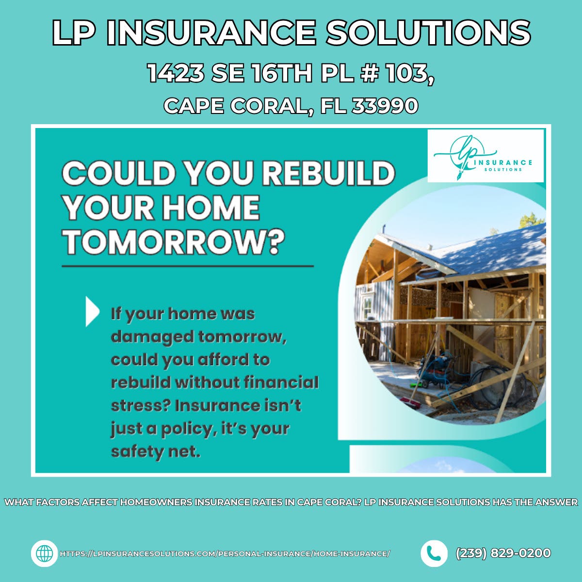 What Factors Affect Homeowners Insurance Rates in Cape Coral? LP Insurance Solutions Has the Answer