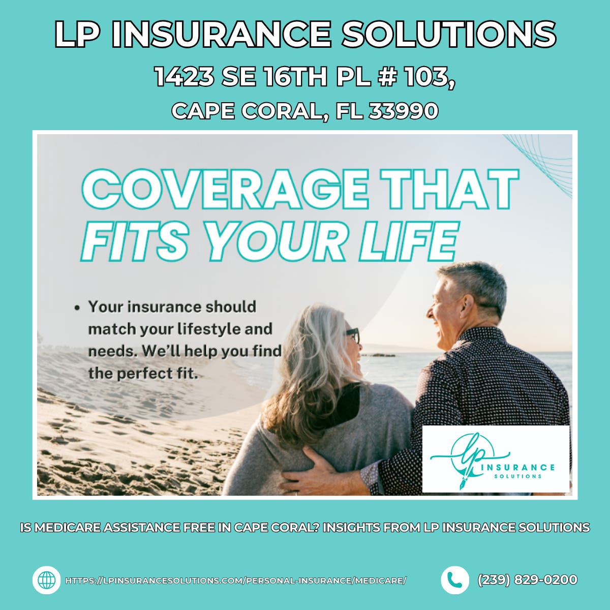 Is Medicare Assistance Free in Cape Coral? Insights From LP Insurance Solutions