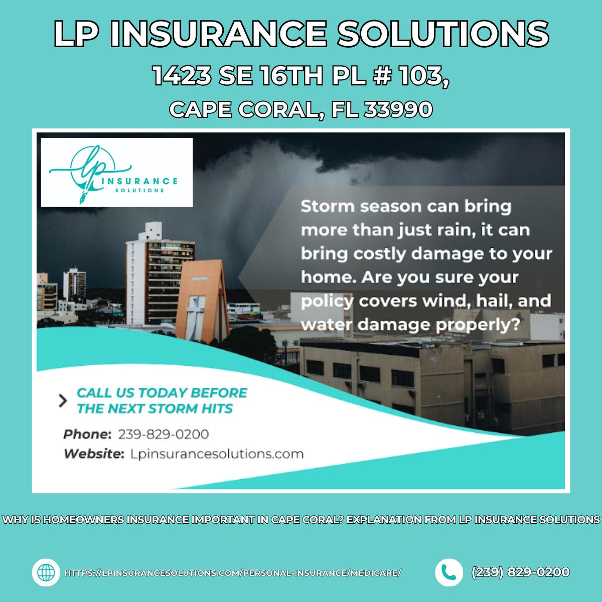 Why Is Homeowners Insurance Important in Cape Coral? Explanation From LP Insurance Solutions