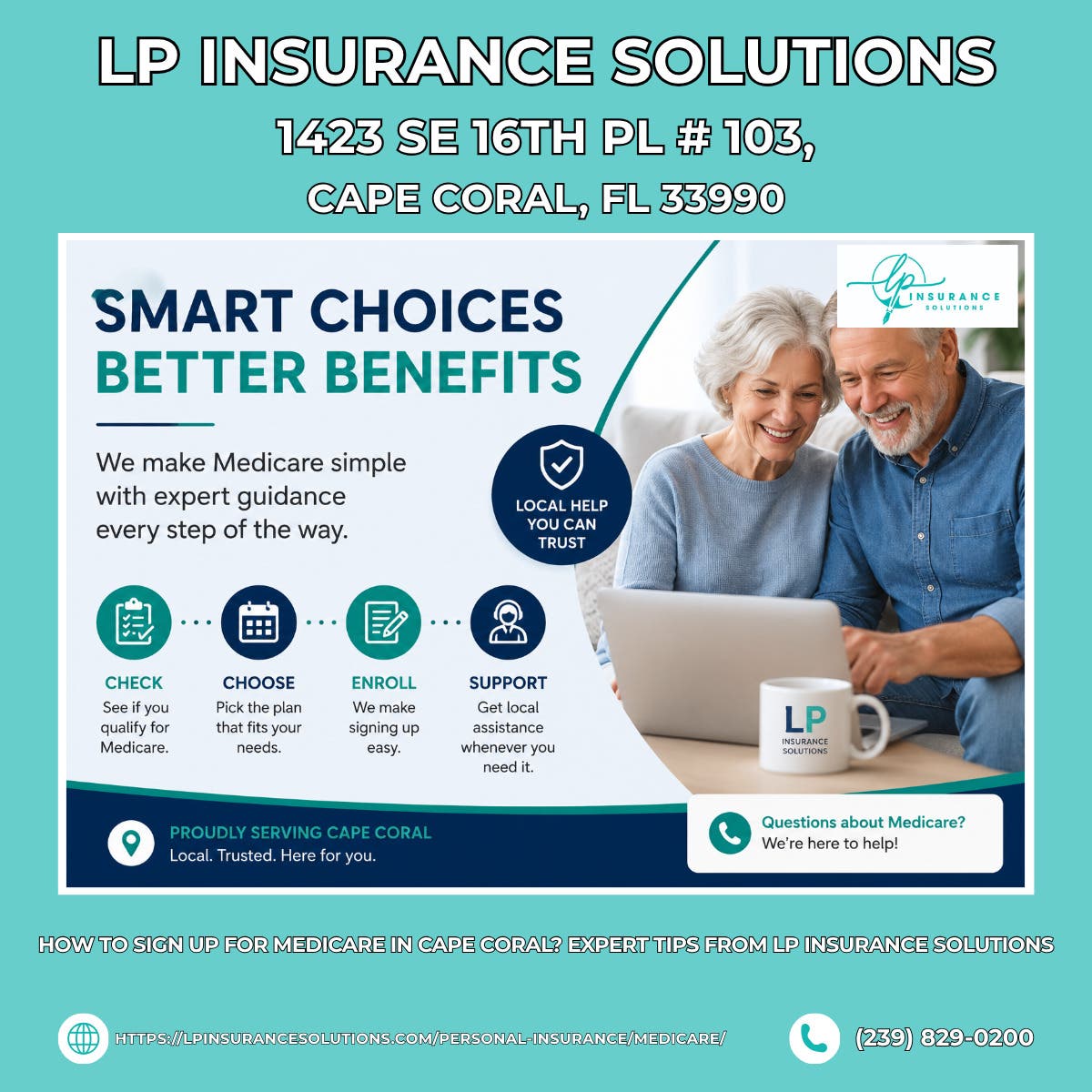 How to Sign Up for Medicare in Cape Coral? Expert Tips From LP Insurance Solutions