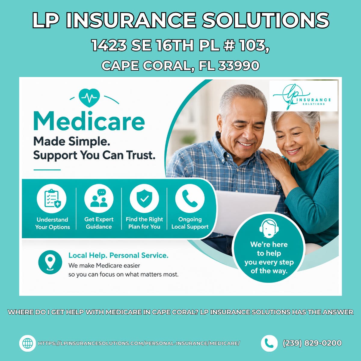 Where Do I Get Help With Medicare in Cape Coral? LP Insurance Solutions Has the Answer