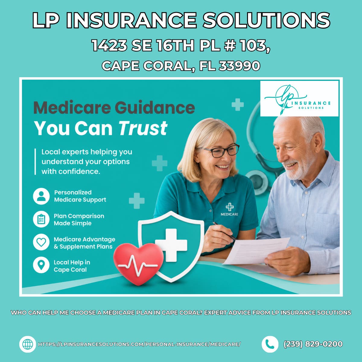 Who Can Help Me Choose a Medicare Plan in Cape Coral? Expert Advice From LP Insurance Solutions