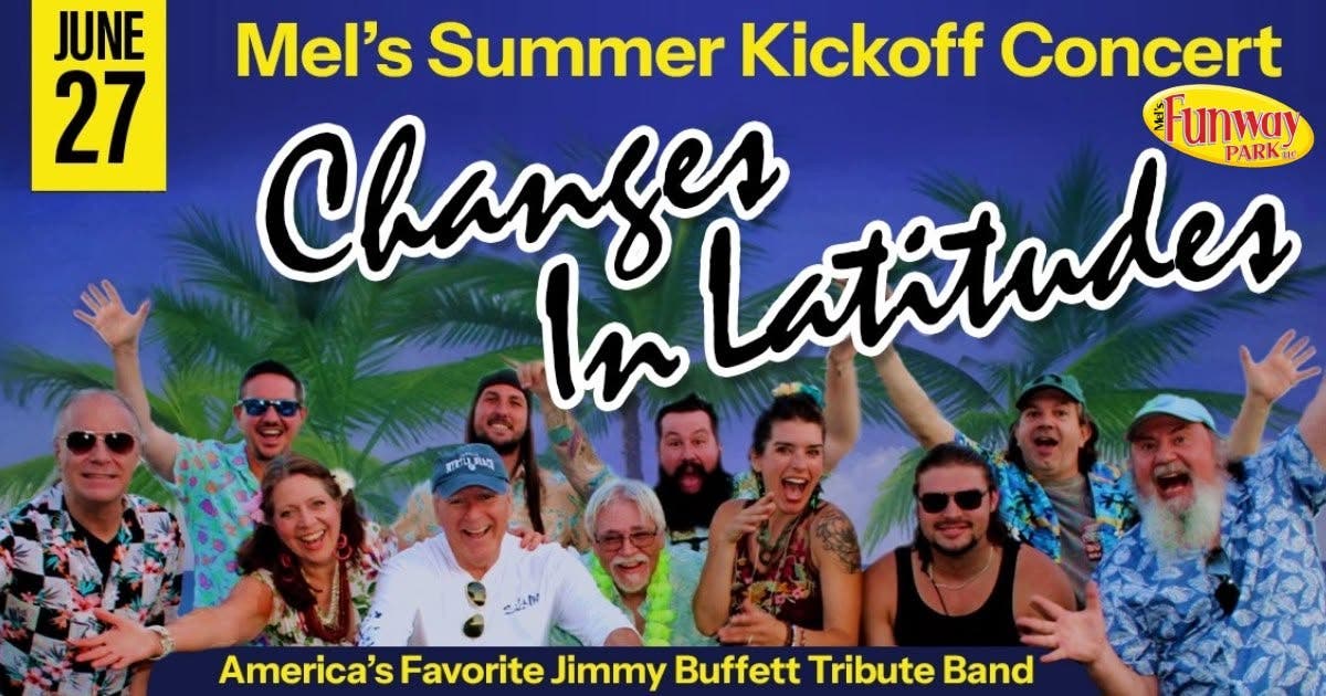 Summer Kickoff Concert - Changes in Latitudes, Jimmy Buffett Tribute Band