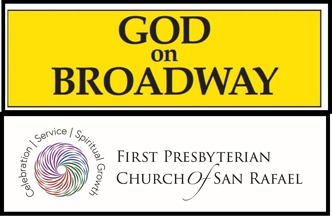"God On Broadway": Man of La Mancha -- 8/9 at 9:30 am, First Presbyterian Church in San Rafael