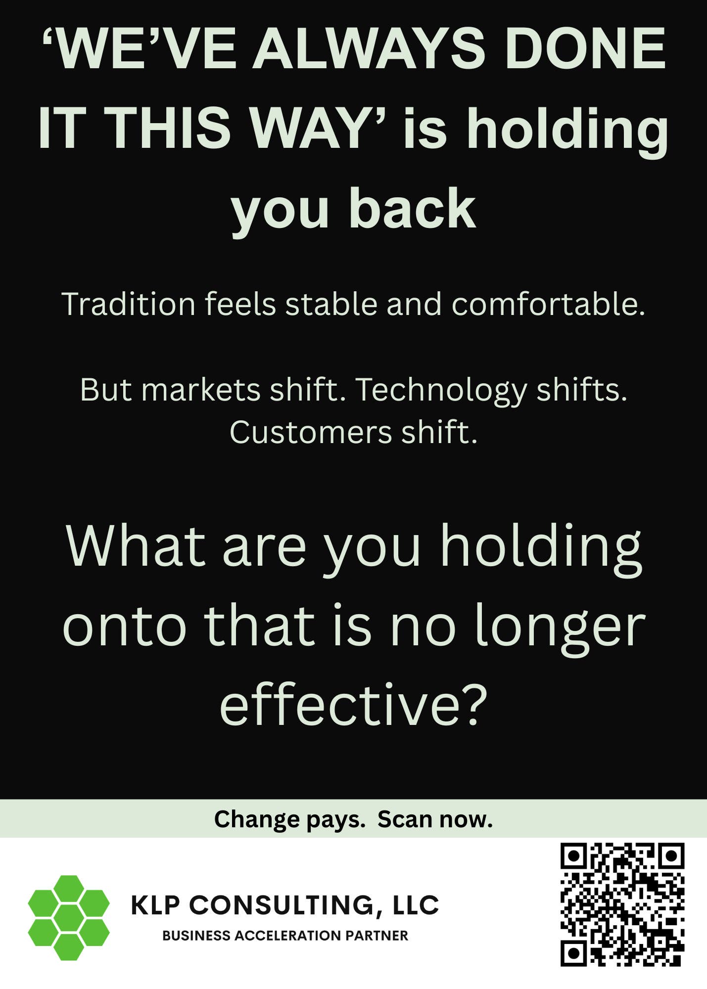 We've Always Done It This Way