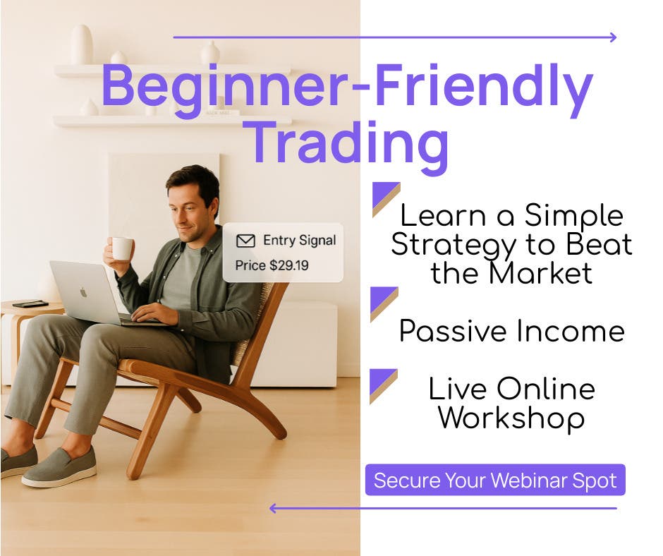 Jul 5 | Beginner-Friendly Trading: Learn a Simple Strategy to Beat the ...