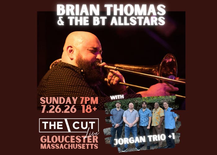 Brian Thomas & The BT Allstars + Jorgan Trio +1