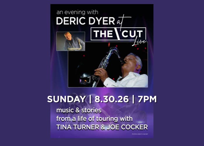 Deric Dyer - Music & Stories from a Life of Touring with Tina Turner and Joe Cocker