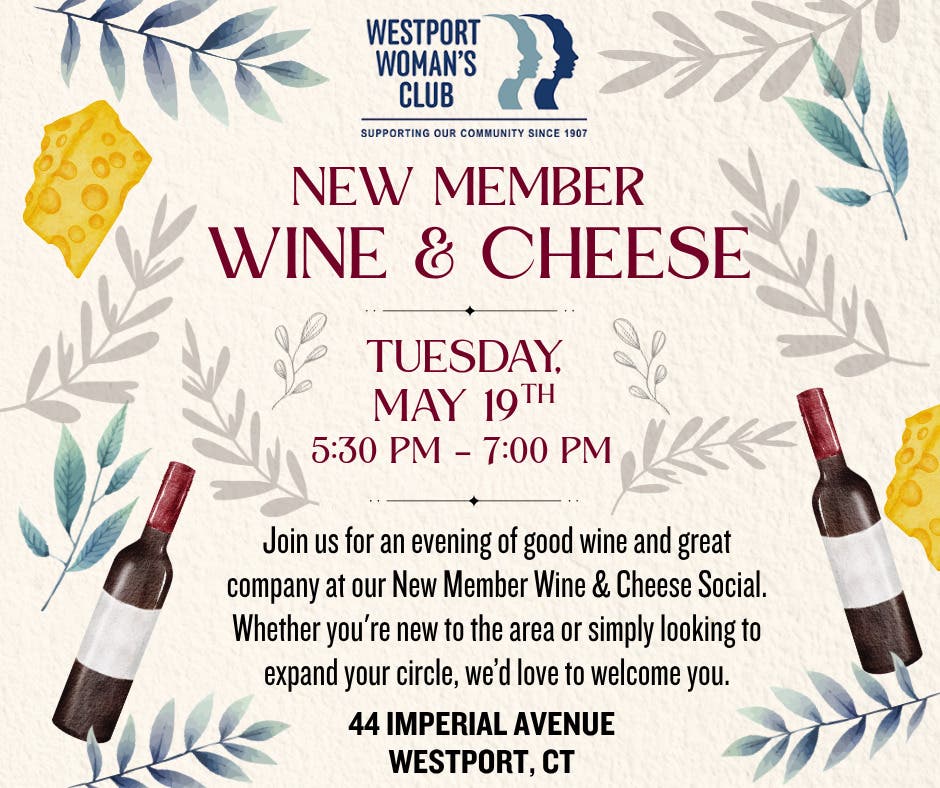 Westport Woman's Club New Member Wine & Cheese Social