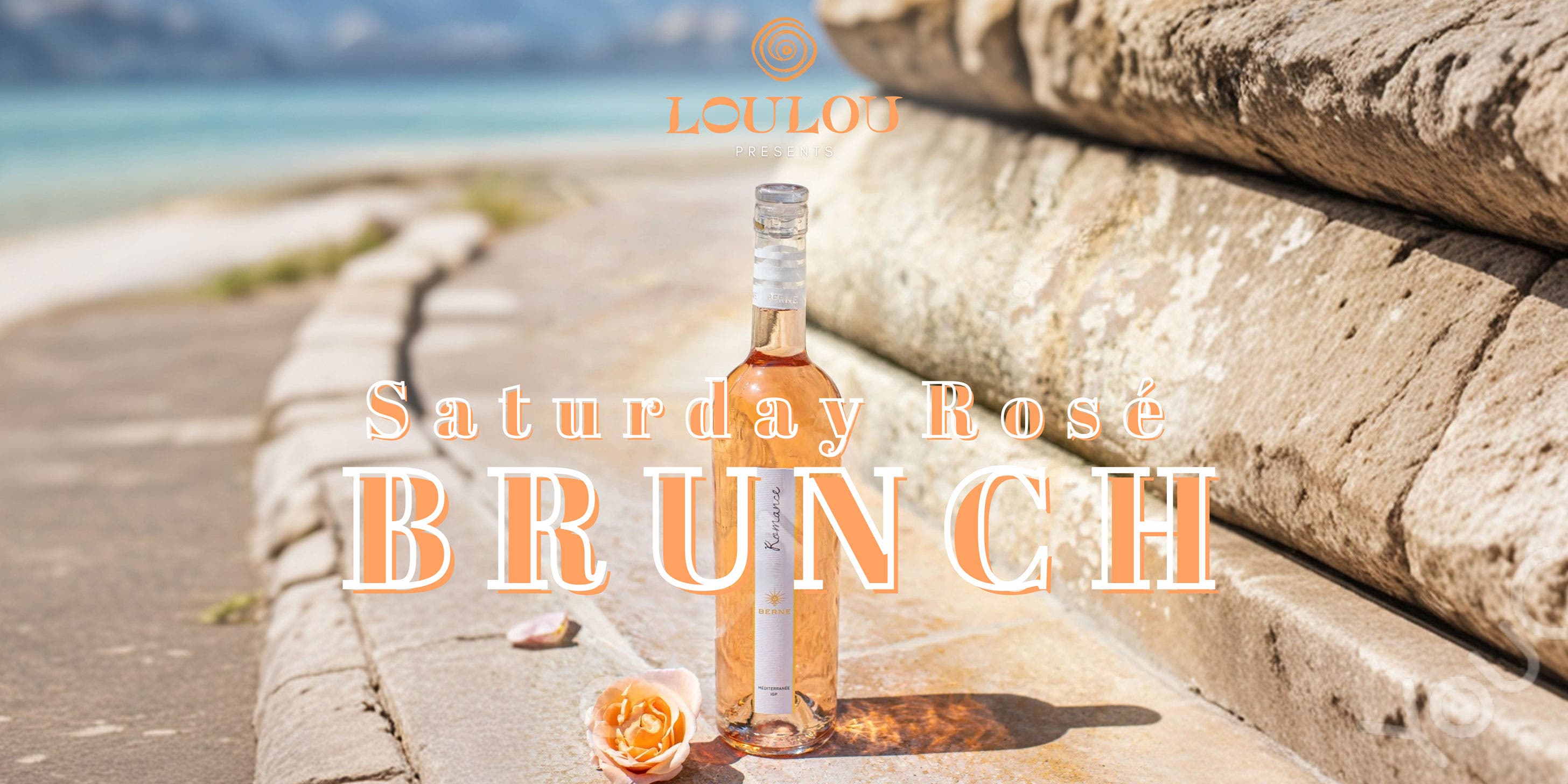 Saturday Rosé Brunch at Loulou Santa Monica