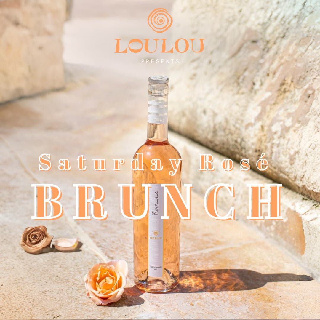 Saturday Rosé Brunch at Loulou Santa Monica