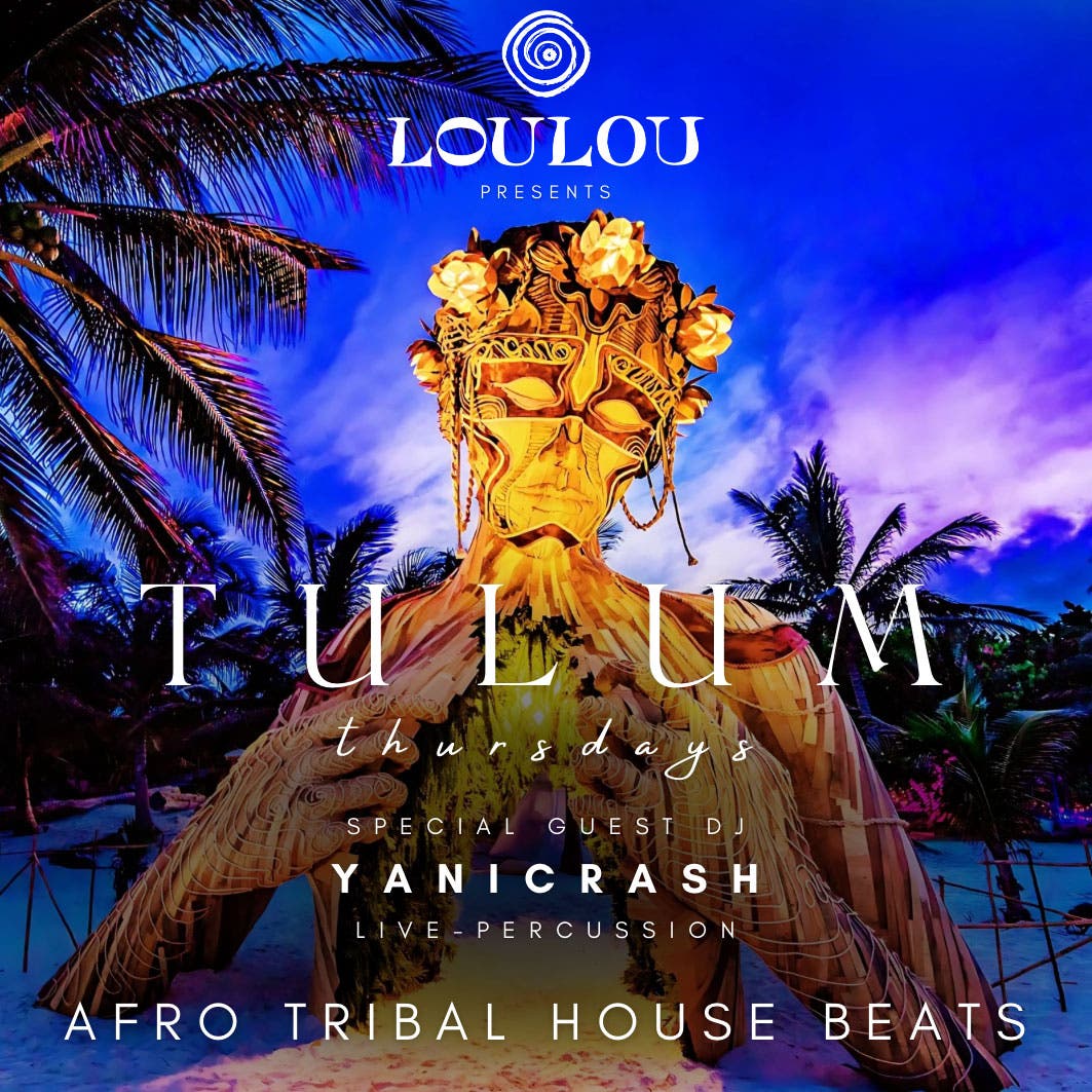 Tulum Thursdays at LouLou Santa Monica
