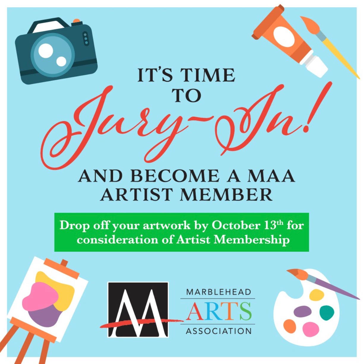 Marblehead Arts Association's new Artist Member application deadline: October 13